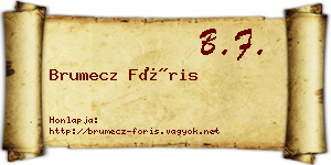 Brumecz Fóris névjegykártya